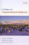A Primer on Organizational Behavior by Anthony F. Buono, James L. Bowditch, Marcus M. Stewart (2007, Paperback)