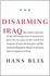 Book: Disarming Iraq Hans Blix, Hardcover