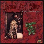 Beware of the Dog! by Hound Dog Taylor (Cassette, Jul-1991, Alligator Records)