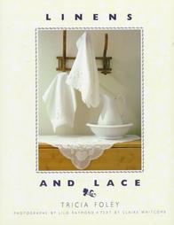 Linens and Lace by Claire Whitcomb, Tricia Foley (1990, Hardcover)