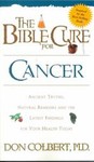 Bible Cure for Cancer by Donald Colbert M.D. (1999, Paperback)