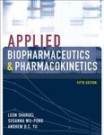 Applied Biopharmaceuticals & Pharmacokinetics by Andrew B.C. Yu, Leon Shargel, Ronkonkoma Ny, Susanna Wu-Pong (2004, Hardcover, Subsequent Edition)