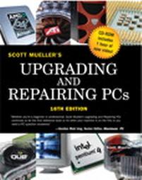 Upgrading And Repairing Pcs by Scott Mueller (2004, Paperback)