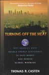 Turning Off the Heat by Thomas R. Casten (1998, Hardcover)
