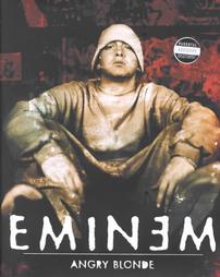 Angry Blonde by Eminem (2000, Hardcover)