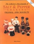 The Collector's Encyclopedia of Salt & Pepper Shakers by Melva Davern (1991, Paperback, Updated)