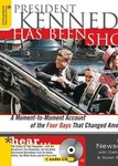 President Kennedy Has Been Shot by Newseum, Susan Bennett (2003, Package)