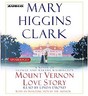 Mount Vernon Love Story - Mary Higgins Clark