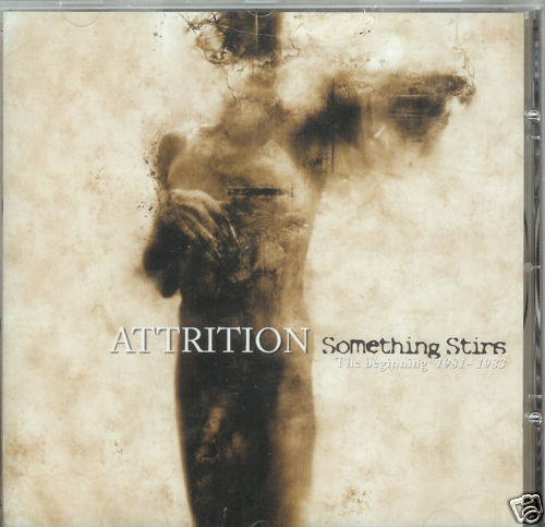 ATTRITION SOMETHING STIRS CD(TWO GODS)  