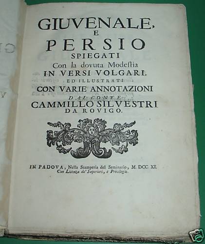 GIUVENALE E PERSIO VOLGARIZZATI C. Silvestri 1711  