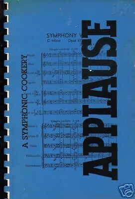 FAYETTEVILLE AR 1984 VINTAGE *APPLAUSE COOK BOOK *SYMPHONY GUILD 