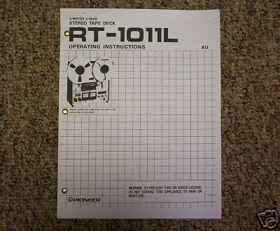 Pioneer RT 1011L Reel to Reel Owners Manual FREE SHIP  