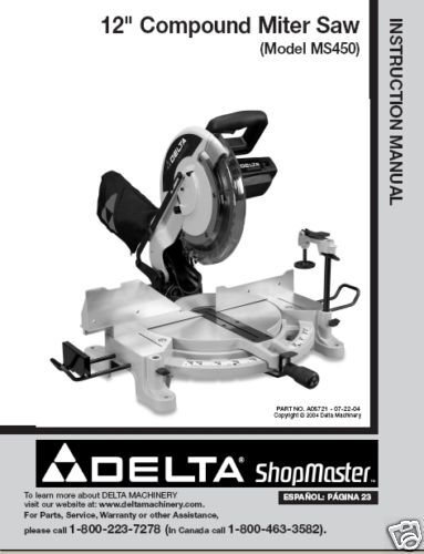 Delta 12 Miter Saw Instruction Manual Model # MS450  