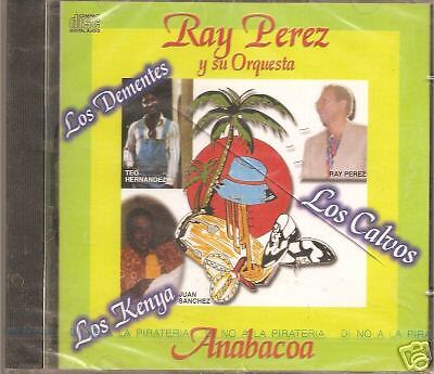 RAY PEREZ LOS DEMENTES LOS CALVOS LOS KENYA ANABACOA  