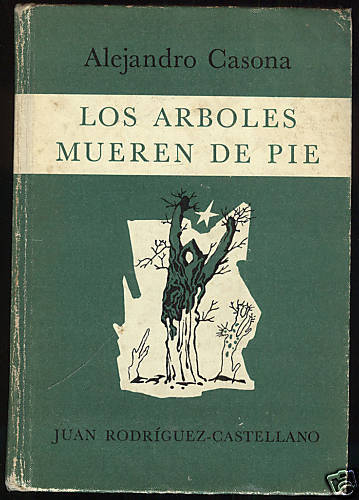 Trees Die Standing Alejandro Casona Theatre Spain 1953